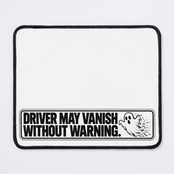 Item preview, BUMPS IN THE ROAD COLLECTION - ⭐ HALLOWEEN EDITION ⭐ - DRIVER MAY VANISH WITHOUT WARNING. designed and sold by WheelieGdArt.