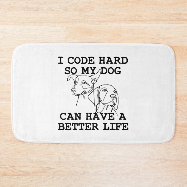Item preview, I Code Hard so my dog can Have a Better Life designed and sold by aponwao.