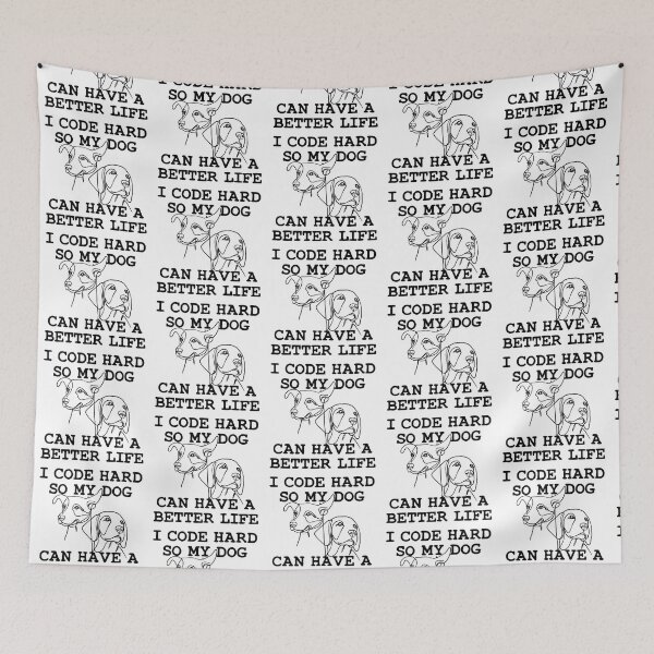 Item preview, I Code Hard so my dog can Have a Better Life designed and sold by aponwao.