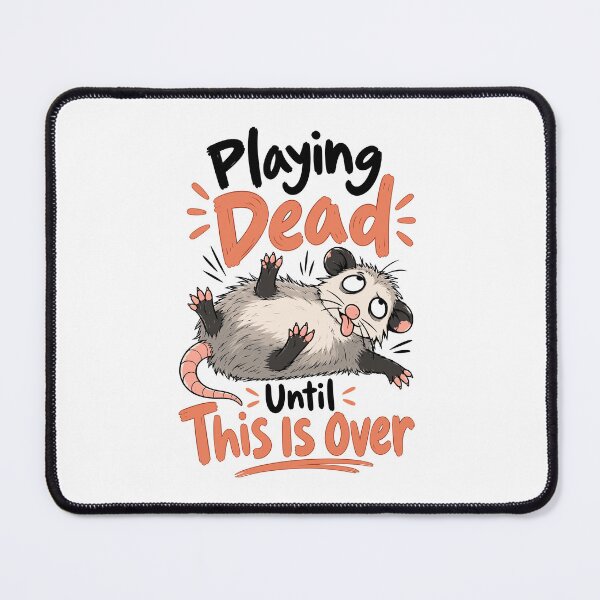 Item preview, Playing Dead Until This Is Over designed and sold by J-Style-Design.