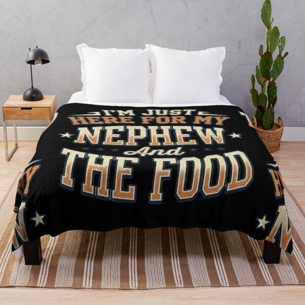 Item preview, I'm Just Here For My Nephew and The Food designed and sold by Art-Max.
