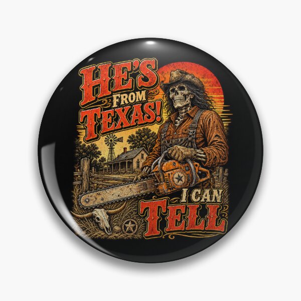 Item preview, He’s From Texas I can tell Vintage Chainsaw Horror designed and sold by DoArtITa.