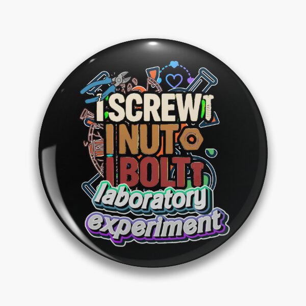 Item preview, I Screw I Nut I Bolt Funny Handyman Mechanic Chemist Tool Quote designed and sold by DarkRelicStudio.