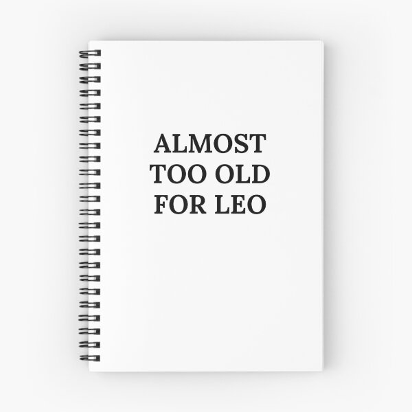 Item preview, Almost Too Old For Leo Funny Quote designed and sold by Trendy Sticker & Merch Collection - Express Yourself.