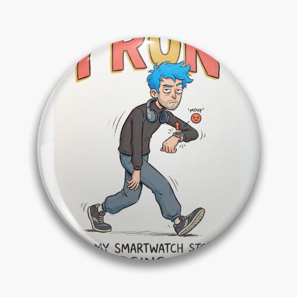 Item preview, I Run So My Smartwatch Stops Judging Me designed and sold by davitabros.