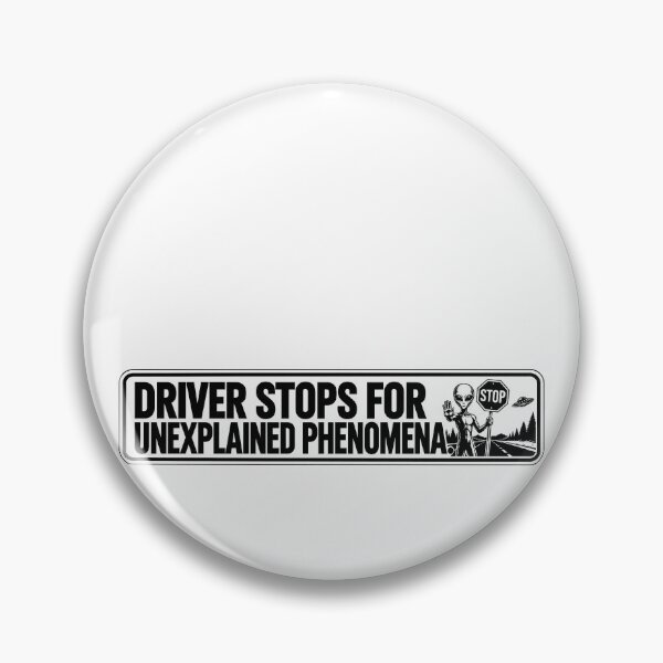 Item preview, BUMPS IN THE ROAD COLLECTION - ⭐ HALLOWEEN EDITION ⭐ - DRIVER STOPS FOR UNEXPLAINED PHENOMENA. - ALIEN designed and sold by WheelieGdArt.