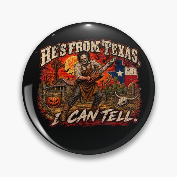 Item preview, He’s From Texas I can tell Vintage Chainsaw Horror designed and sold by DoArtITa.