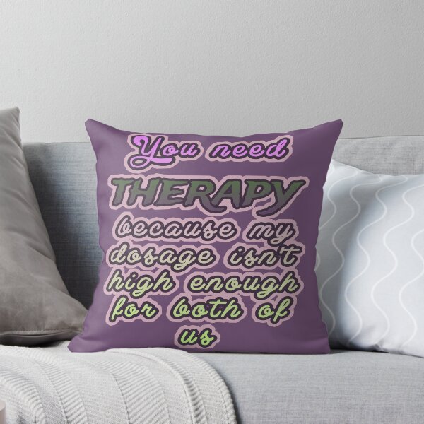 Item preview, You need therapy designed and sold by IslaImages.