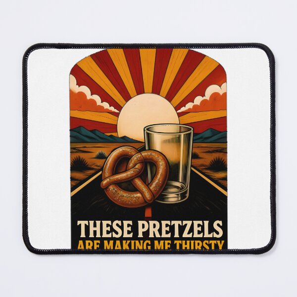 Item preview, Pretzels Making Me Thirsty Funny Snack Lover Quote Retro Aesthetic Foodie Gift Idea | Perfect Gift For You And Friends designed and sold by ThusharaSuseen.