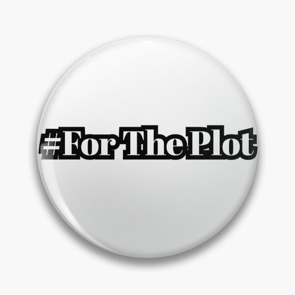 Item preview, #Fortheplot designed and sold by Prettyproblemz.