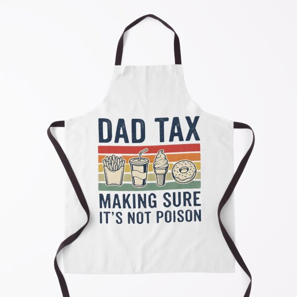Item preview, Dad Tax Funny Gag Gift For Fathers | Limited Edition designed and sold by ThusharaSuseen.