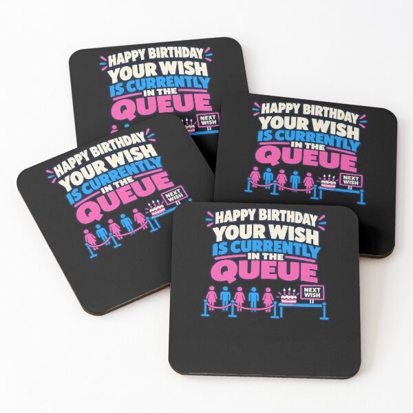 Item preview, Your Birthday Wish Is Waiting In The Queue designed and sold by elderberry.