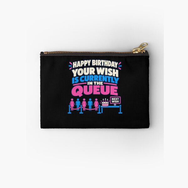 Item preview, Your Birthday Wish Is Waiting In The Queue designed and sold by elderberry.