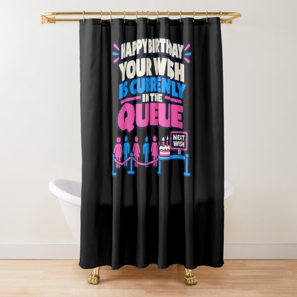 Item preview, Your Birthday Wish Is Waiting In The Queue designed and sold by elderberry.