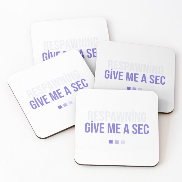 Item preview, Respawning Give Me a Sec Gaming designed and sold by esdstyle.