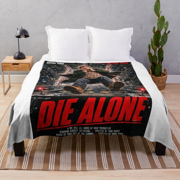Item preview, Die Alone designed and sold by MisterSippi.