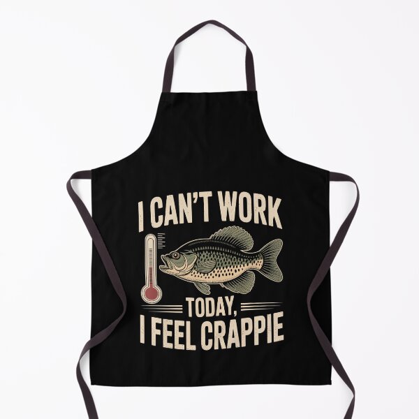 Item preview, I Can’t Work Today, I Feel Crappie  designed and sold by jkrphoto.