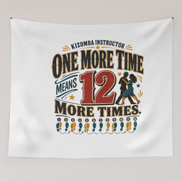 Item preview, Kizomba Instructor One More Time Dance Teacher designed and sold by MOSIDRIP™.