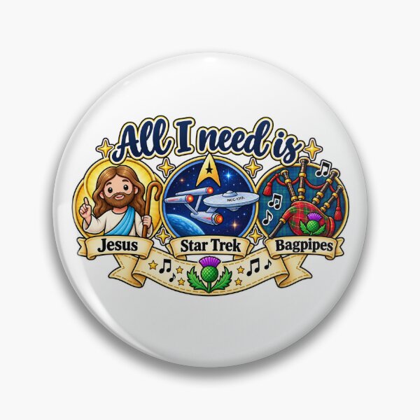 Item preview, All I need is Jesus, STrek, and bagpipes designed and sold by LizHumorComics.