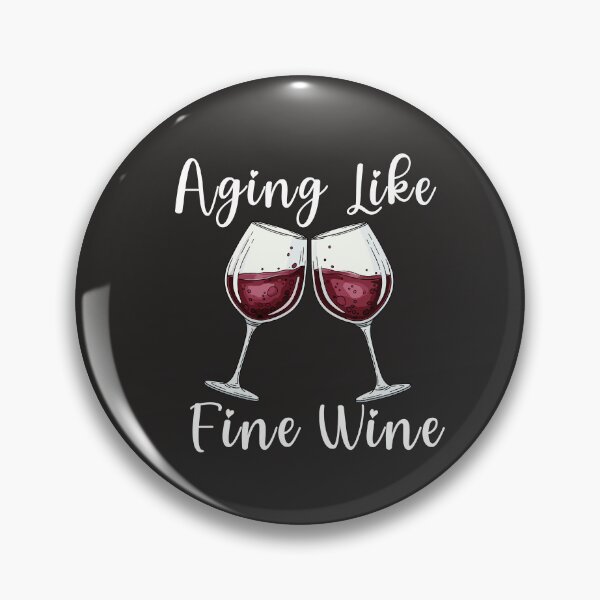 Item preview, Aging Like Fine Wine T-shirts designed and sold by Shevonda Thomas.