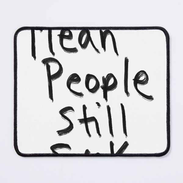 Item preview, Mean People Still Suck designed and sold by MayCartPrintArt.