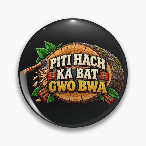 Item preview, PITI HACH KA BAT GWO BWA — Small Axe, Big Strength designed and sold by CaribChroma.