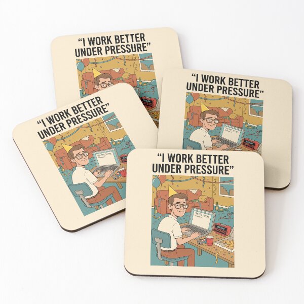 Item preview, I Work Better Under Pressure – Procrastination Humor designed and sold by davitabros.