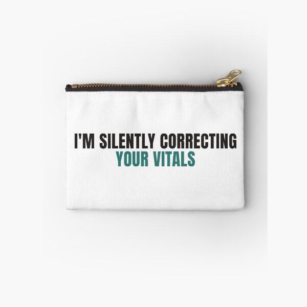 Item preview, Silently Correcting Your Vitals - Funny Nurse Shirt designed and sold by NorrStudio.