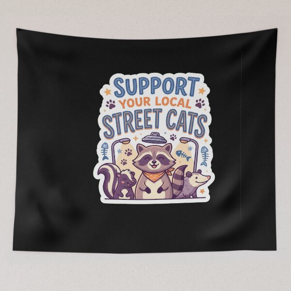 Item preview, Support Your Local Street Cats designed and sold by joetrade.