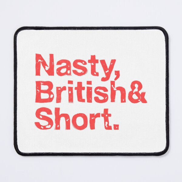 Item preview, Nasty, British & Short designed and sold by wearphilosophy.