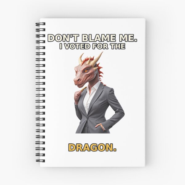 Item preview, Don’t Blame Me, I Voted for the Dragon – Dragon Candidate Election Joke designed and sold by Mirgonhood.