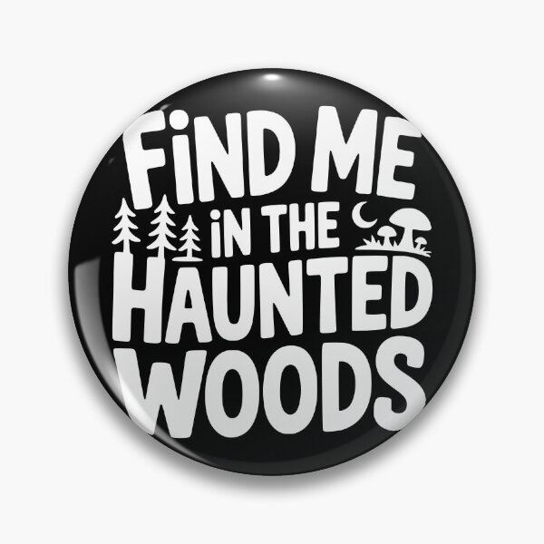 Item preview, Find Me in the Haunted Woods designed and sold by theartfulaspie.