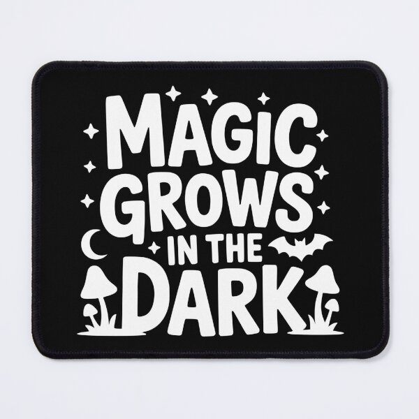 Item preview, Magic Grows in the Dark designed and sold by theartfulaspie.