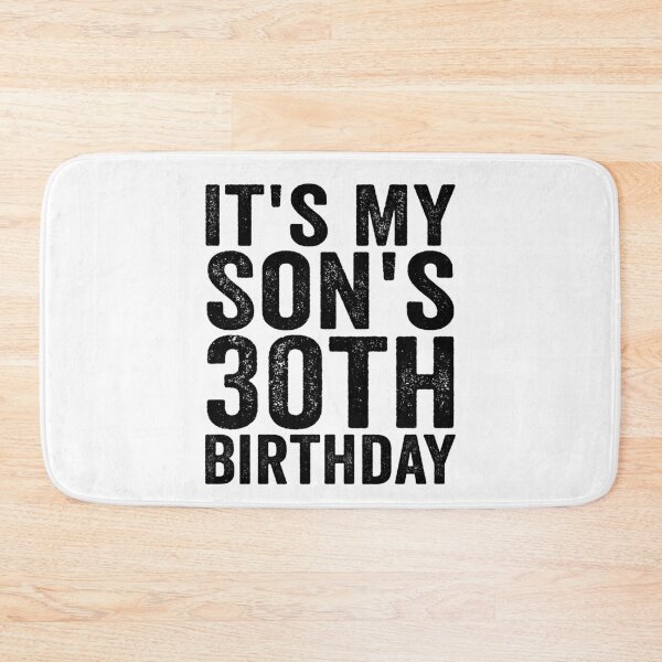 Item preview, It’s My Son’s 30th Birthday Proud Mom Dad 30th Birthday Family Celebration designed and sold by 76Valeria.