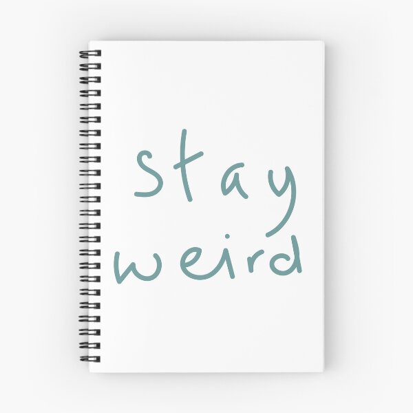 Item preview, Stay Weird designed and sold by hazywares.