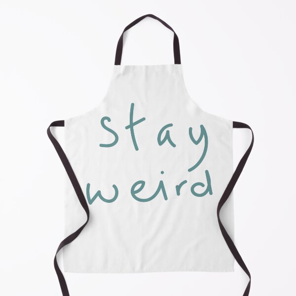 Item preview, Stay Weird designed and sold by hazywares.