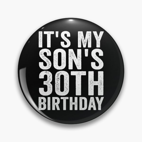 Item preview, It’s My Son’s 30th Birthday Proud Mom Dad 30th Birthday Family Celebration designed and sold by 76Valeria.