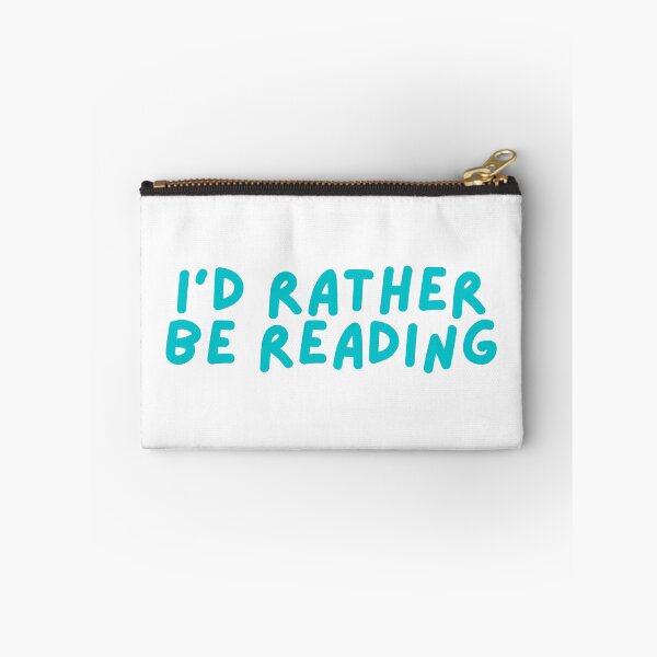 Item preview, I'd rather be reading (Teal) designed and sold by hazywares.