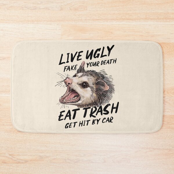 Item preview, Live Ugly Fake Your Death Eat Trash Get Hit By A Car Opossum designed and sold by gear-posters.