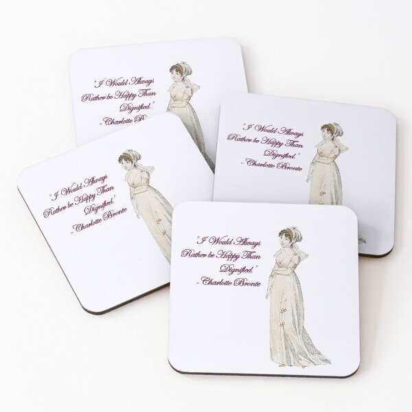 Item preview, Happy Rather Than Dignified Charlotte Bronte Jane Eyre Quote designed and sold by WillowNox7.