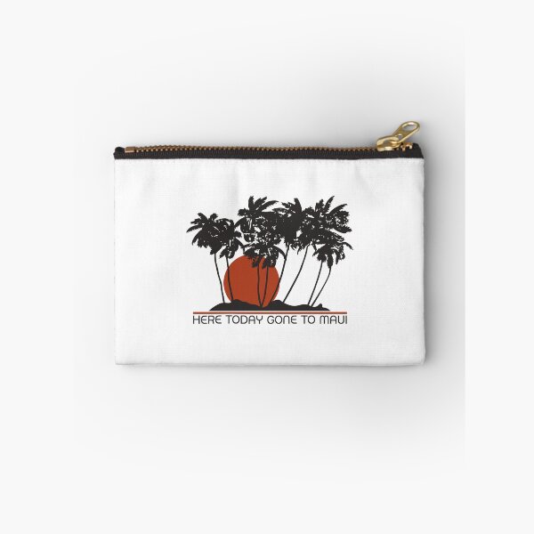 Item preview, Here Today Gone To Maui designed and sold by weepyzumi.