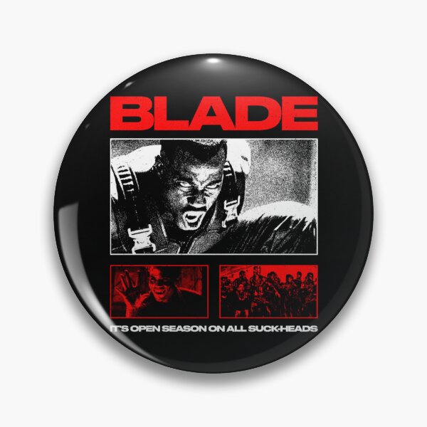 Item preview, Blade - "It's open season on all suck-heads" designed and sold by paintartskcw.