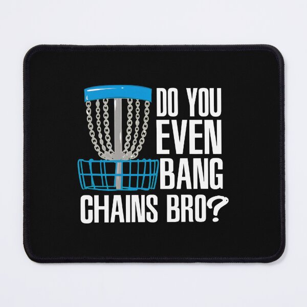 Item preview, Do You Even Bang Chains Bro Disc Golf Funny designed and sold by battinvkandong.