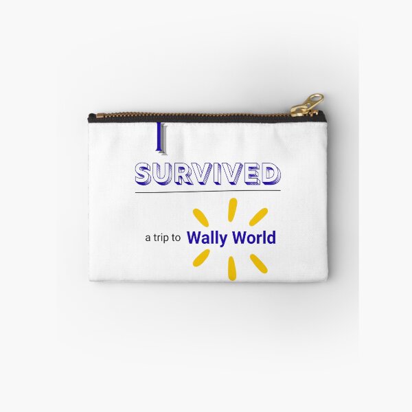 Item preview, I Survived a trip to Wally World- Corporation Humor designed and sold by Khadique.