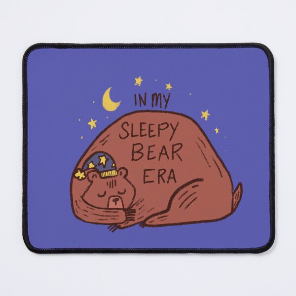 Item preview, In My Sleepy Bear Era designed and sold by Stephanie McRae.