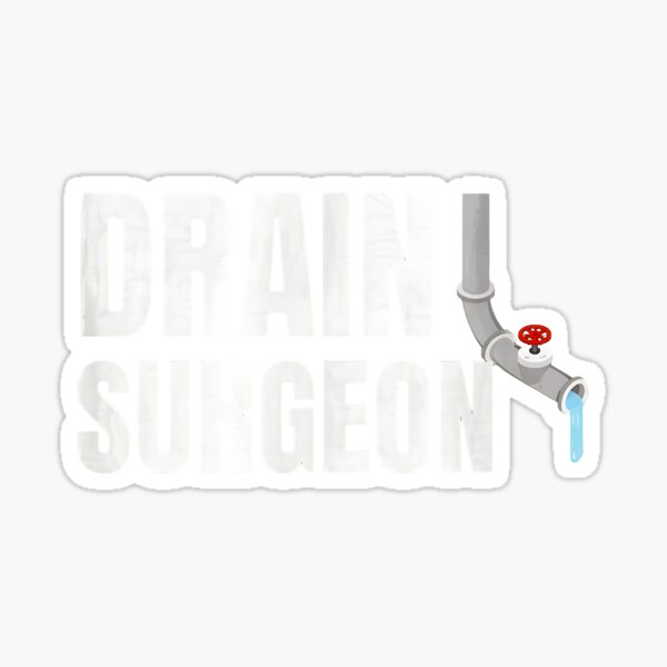 Item preview, Drain Surgeon Plumbing Humor Graphic designed and sold by beamanqekusko.