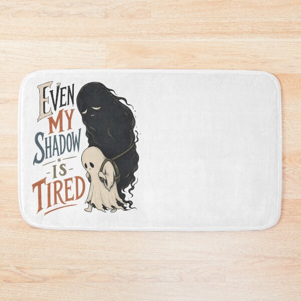 Item preview, Even My Shadow Is Tired – Funny Ghost Dark Humor Halloween designed and sold by CalmDownZone ⭐️⭐️⭐️⭐️⭐️.