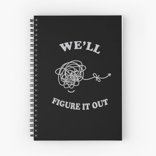 Item preview, We'll Figure It Out designed and sold by IsJustRelatable.