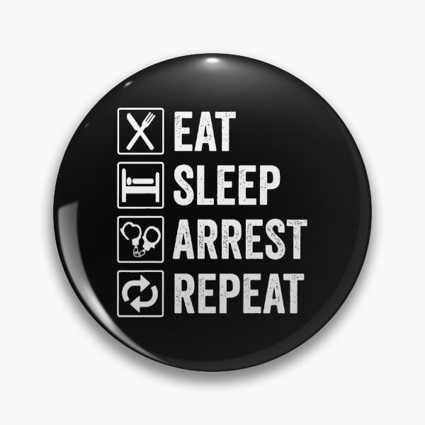 Item preview, Eat Sleep Arrest Repeat Graphic Checklist designed and sold by beamanqekusko.