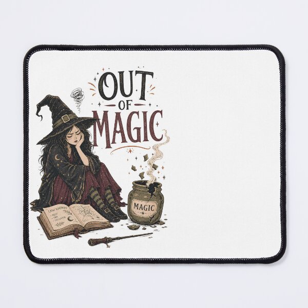 Item preview, Out of Magic – Funny Witch Halloween Dark Humor Design designed and sold by CalmDownZone ⭐️⭐️⭐️⭐️⭐️.